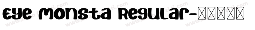 Eye Monsta Regular字体转换